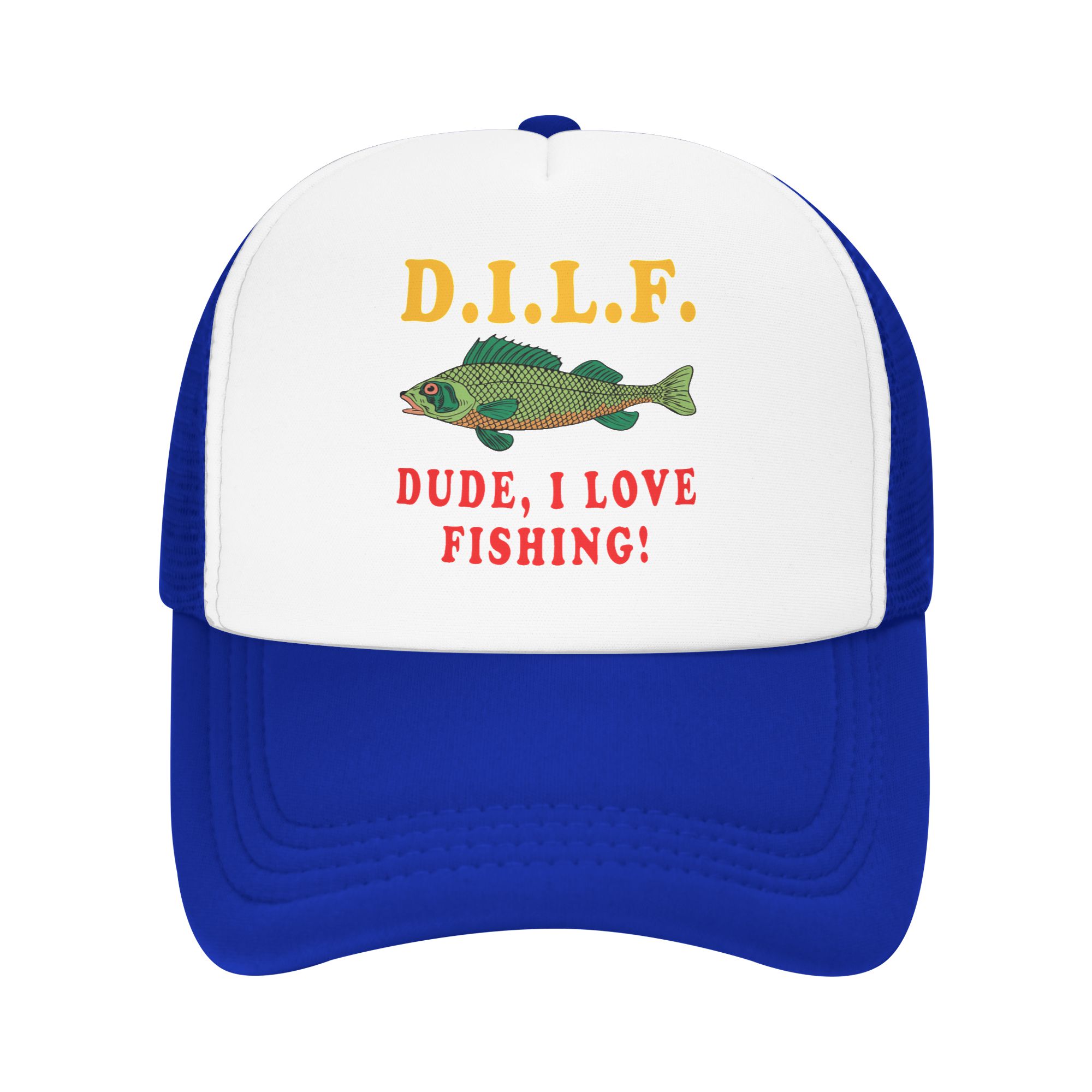 Trucker Hat Cap - Dude I Love Fishing DILF ミームベースボールキャップ
